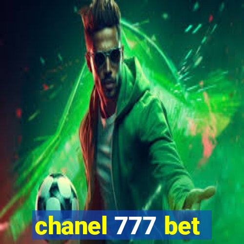 chanel 777 bet